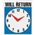 HEADLINE SIGN WILL RETURN CLOCK 190MM X 230MM